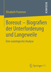 Boreout - Biografien der Unterforderung und Langeweile