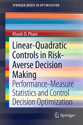 Linear-Quadratic Controls in Risk-Averse Decision Making