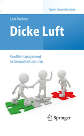 Dicke Luft - Konfliktmanagement in Gesundheitsberufen