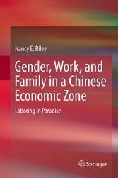 Gender, Work, and Family in a Chinese Economic Zone