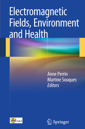 Electromagnetic Fields, Environment and Health