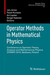 Operator Methods in Mathematical Physics