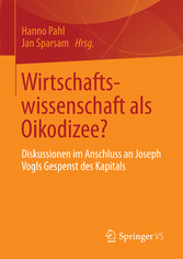 Wirtschaftswissenschaft als Oikodizee?