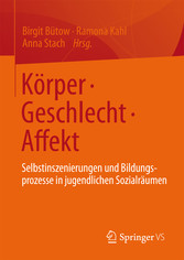 Körper &bull; Geschlecht &bull; Affekt