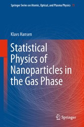 Statistical Physics of Nanoparticles in the Gas Phase