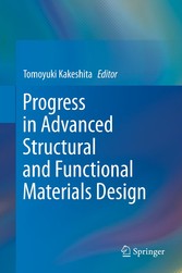 Progress in Advanced Structural and Functional Materials Design