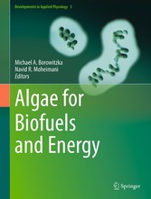 Algae for Biofuels and Energy