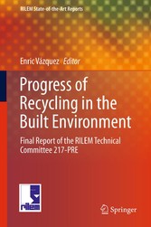 Progress of Recycling in the Built Environment