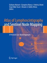 Atlas of Lymphoscintigraphy and Sentinel Node Mapping