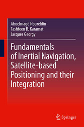 Fundamentals of Inertial Navigation, Satellite-based Positioning and their Integration