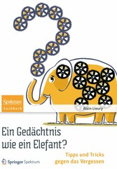 Ein Gedächtnis wie ein Elefant?