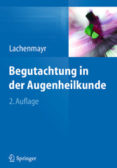 Begutachtung in der Augenheilkunde