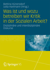 Was ist und wozu betreiben wir Kritik in der Sozialen Arbeit?