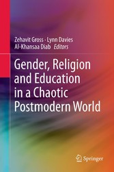 Gender, Religion and Education in a Chaotic Postmodern World