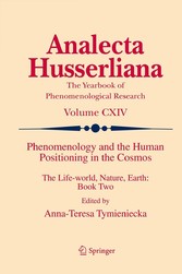 Phenomenology and the Human Positioning in the Cosmos