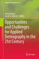 Opportunities and Challenges for Applied Demography in the 21st Century