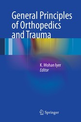 General Principles of Orthopedics and Trauma