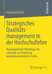 Strategisches Qualitätsmanagement in der Hochschullehre