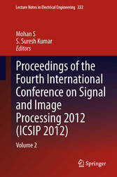 Proceedings of the Fourth International Conference on Signal and Image Processing 2012 (ICSIP 2012)