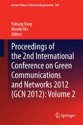 Proceedings of the 2nd International Conference on Green Communications and Networks 2012 (GCN 2012): Volume 2