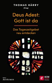 Deus Adest: Gott ist da