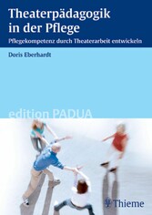 Theaterpädagogik in der Pflege