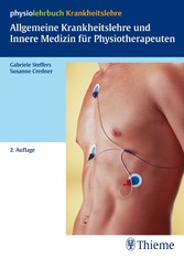 Allgemeine Krankheitslehre und Innere Medizin für Physiotherapeuten