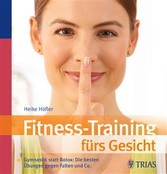 Fitness-Training fürs Gesicht