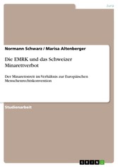 Die EMRK und das Schweizer Minarettverbot