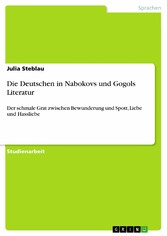 Die Deutschen in Nabokovs und Gogols Literatur