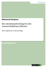 Die Literaturauswertung bei den wissenschaftlichen Arbeiten