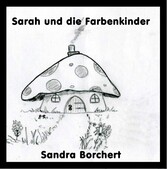 Sarah und die Farbenkinder