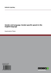 Gender and Language. Gender-specific speech in the English language