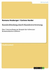 Kundenbindung durch Kundenverwirrung