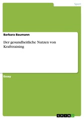 Der gesundheitliche Nutzen von Krafttraining