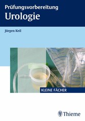 Prüfungsvorbereitung Urologie