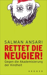 Rettet die Neugier!