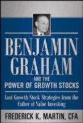 Benjamin Graham and the Power of Growth Stocks