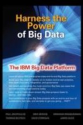 Harness the Power of Big Data The IBM Big Data Platform