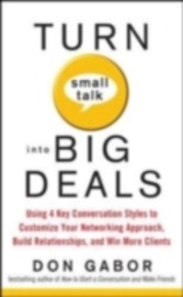 Turn Small Talk into Big Deals