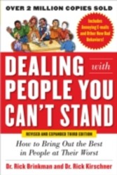 Dealing with People You Can't Stand, Revised and Expanded Third Edition