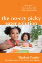 No-Cry Picky Eater Solution