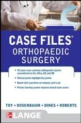 Case Files Orthopaedic Surgery