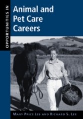 Opportunities in Animal and Pet Care Careers