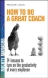 How to Be a Great Coach