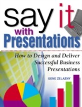 Say It with Presentations