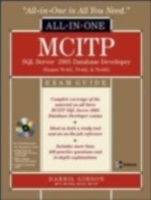 MCITP SQL Server 2005 Database Administration All-in-One Exam Guide (Exams 70-431, 70-443, & 70-444)