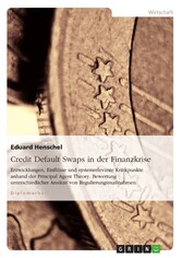 Credit Default Swaps in der Finanzkrise