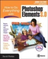 How to Do Everything with Photoshop(R) Elements 3.0