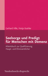 Seelsorge und Predigt für Menschen mit Demenz